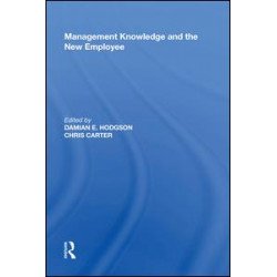 Management Knowledge and the New Employee