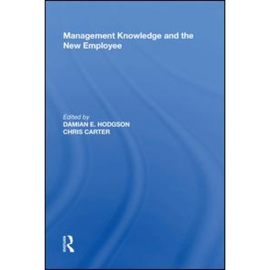 Management Knowledge and the New Employee