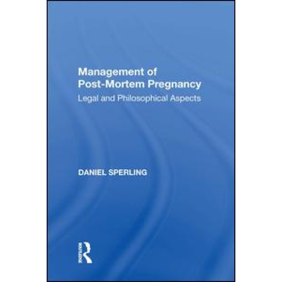 Management of Post-Mortem Pregnancy