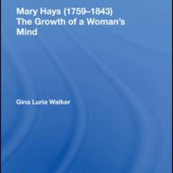 Mary Hays (1759¿1843) Mary Hays (1759¿1843)