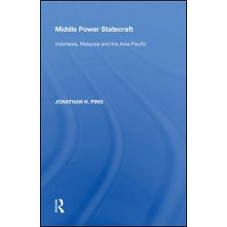 Middle Power Statecraft Middle Power Statecraft