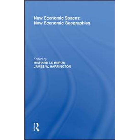 New Economic Spaces: New Economic Geographies