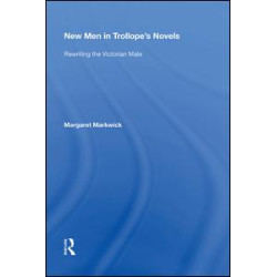 New Men in Trollope's Novels