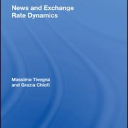 News and Exchange Rate Dynamics News and Exchange Rate Dynamics