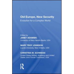 Old Europe, New Security Old Europe, New Security