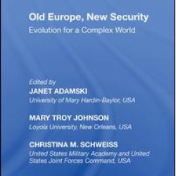 Old Europe, New Security Old Europe, New Security