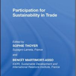 Participation for Sustainability in Trade Participation for Sustainability in Trade