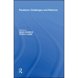Pensions: Challenges and Reforms
