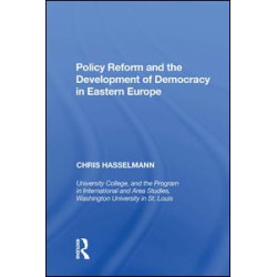 Policy Reform and the Development of Democracy in Eastern Europe