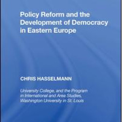 Policy Reform and the Development of Democracy in Eastern Europe Policy Reform and the Development of Democracy in Eastern Europe