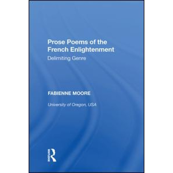 Prose Poems of the French Enlightenment