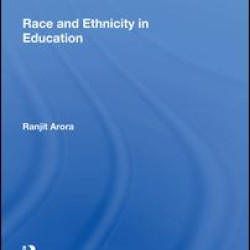 Race and Ethnicity in Education Race and Ethnicity in Education