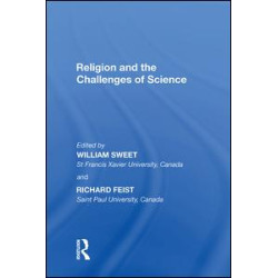 Religion and the Challenges of Science Religion and the Challenges of Science