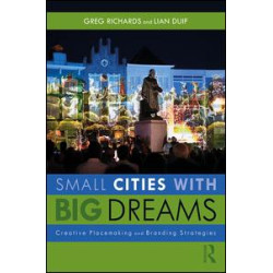Small Cities with Big Dreams Small Cities with Big Dreams