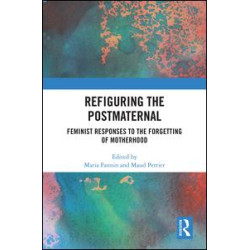 Refiguring the Postmaternal