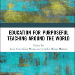 Education for Purposeful Teaching Around the World