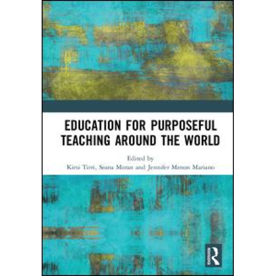 Education for Purposeful Teaching Around the World