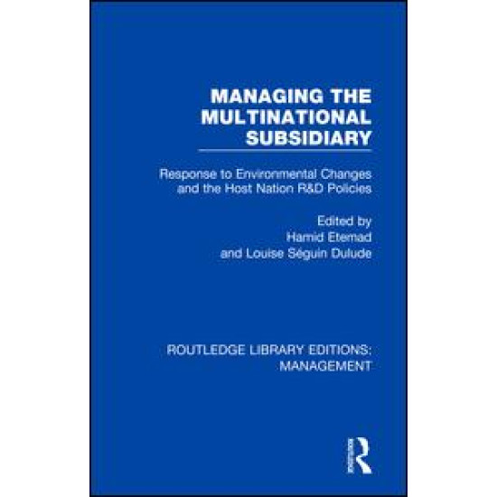 Managing the Multinational Subsidiary