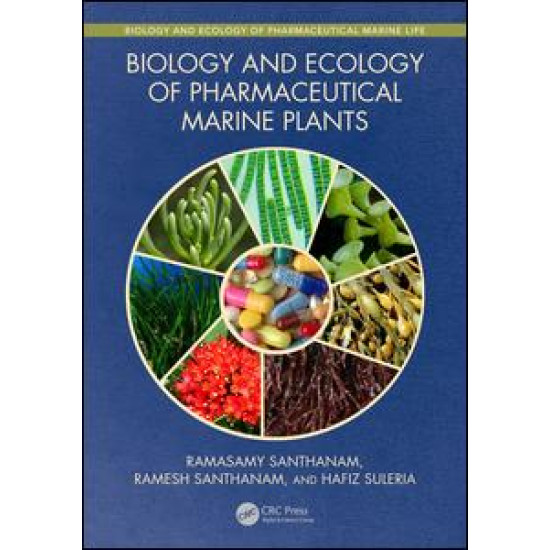 Biology and Ecology of Pharmaceutical Marine Plants Biology and Ecology of Pharmaceutical Marine Plants