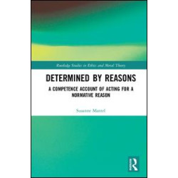 Determined by Reasons