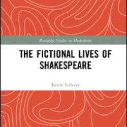 The Fictional Lives of Shakespeare The Fictional Lives of Shakespeare