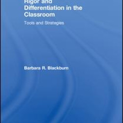 Rigor and Differentiation in the Classroom
