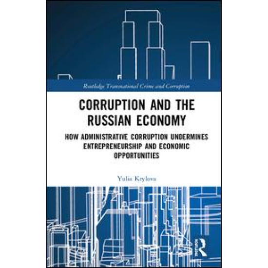 Corruption and the Russian Economy