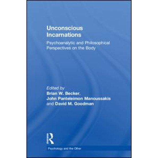 Unconscious Incarnations