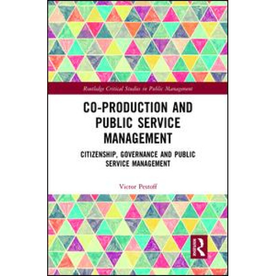 Co-Production and Public Service Management Co-Production and Public Service Management