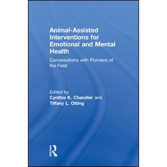 Animal-Assisted Interventions for Emotional and Mental Health Animal-Assisted Interventions for Emotional and Mental Health