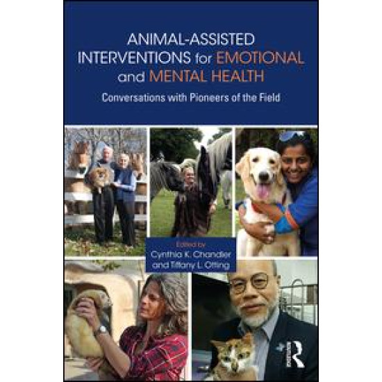 Animal-Assisted Interventions for Emotional and Mental Health Animal-Assisted Interventions for Emotional and Mental Health