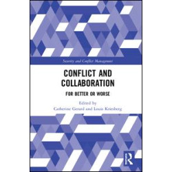 Conflict and Collaboration Conflict and Collaboration