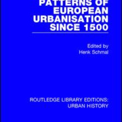 Patterns of European Urbanisation Since 1500 Patterns of European Urbanisation Since 1500