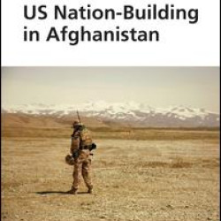 US Nation-Building in Afghanistan US Nation-Building in Afghanistan