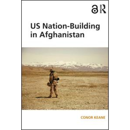 US Nation-Building in Afghanistan US Nation-Building in Afghanistan