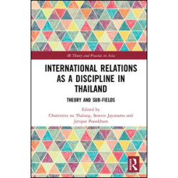International Relations as a Discipline in Thailand International Relations as a Discipline in Thailand