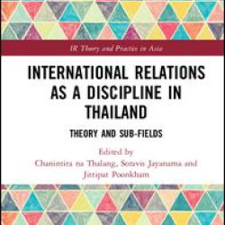 International Relations as a Discipline in Thailand International Relations as a Discipline in Thailand