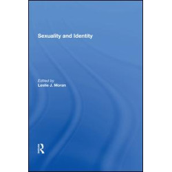 Sexuality and Identity Sexuality and Identity