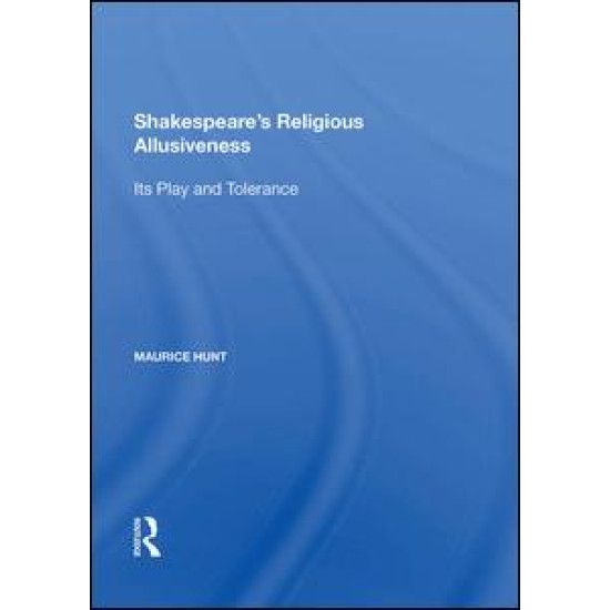 Shakespeare's Religious Allusiveness