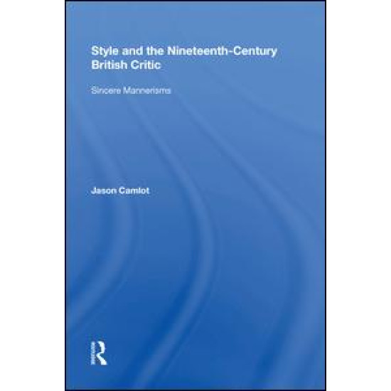 Style and the Nineteenth-Century British Critic