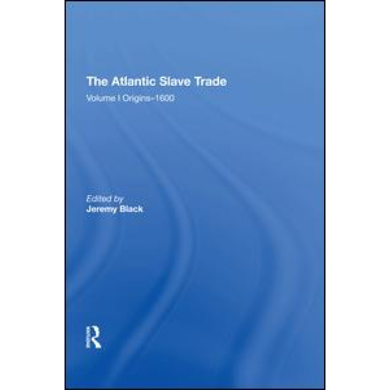 The Atlantic Slave Trade