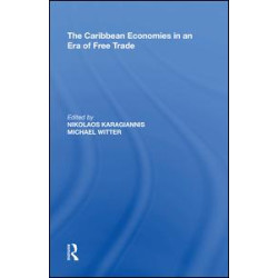 The Caribbean Economies in an Era of Free Trade