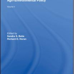 The Economics of Agri-Environmental Policy, Volumes I and II The Economics of Agri-Environmental Policy, Volumes I and II