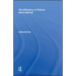 The Efficiency of China's Stock Market The Efficiency of China's Stock Market