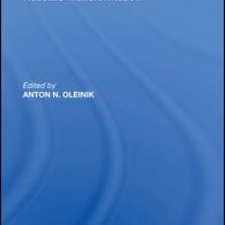 The Institutional Economics of Russia's Transformation The Institutional Economics of Russia's Transformation