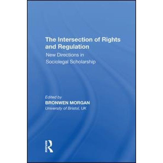 The Intersection of Rights and Regulation