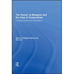 The 'Social' as Metaphor and the Case of Cooperatives The 'Social' as Metaphor and the Case of Cooperatives