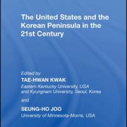 The United States and the Korean Peninsula in the 21st Century The United States and the Korean Peninsula in the 21st Century