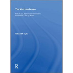 The Vital Landscape The Vital Landscape