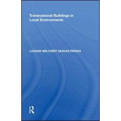 Transnational Buildings in Local Environments Transnational Buildings in Local Environments